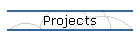 Projects